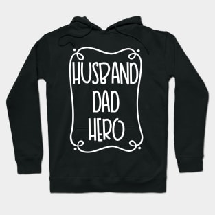 Husband Dad Hero Hoodie